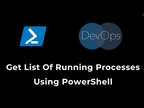 PowerShell For DevOps - List Running Processes on the Windows