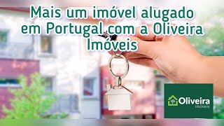 Mais uma imóvel alugado em Portugal com a Oliveira Imóveis