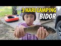 3 Hari Camping di Sungai Gedong Bidor, Kayak Catch and Cook, Masak Ikan Stim