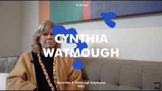 #212 Cynthia Watmough // Benavides & Watmough Arquitectos