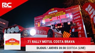 71 Rally Motul Costa Brava - SORTIDA / SALIDA (LIVE)