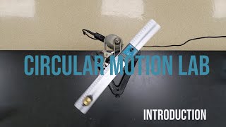 Circular Motion Lab (Introduction)