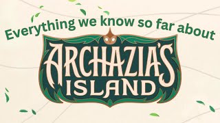 Everything we know about the Mysterious Archazia's Island