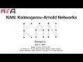 Ziming Liu | KAN: Kolmogorov-Arnold Networks