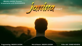 Janina | Arghya Ghosh | জানিনা | Cover song | Bengali New Song 2020