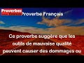 les mauvais couteaux coupent les doigts et laissent le bois. proverbe français