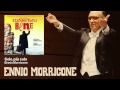 Ennio Morricone - Solo,più solo - Stanno Tutti Bene (1989)