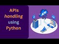 How to Fetch Data from a  API in Python and Convert to Pandas DataFrame | 2025
