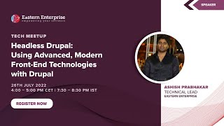 Headless Drupal: Using Advanced, Modern Front-End Technologies with Drupal