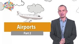 Click [by Mahidol] Airports - Part 2 ภาษาอังกฤษระหว่างเดินทางบนเครื่องบิน กลายเป็นเรื่องง่ายๆ