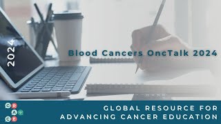 Q\u0026A: What is the Success Rate of Bone Marrow Transplant (BMT)? - 2024 Blood Cancer OncTalk