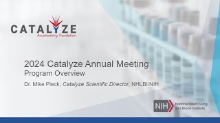 Catalyze Annual Meeting 2024: Program Overview