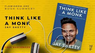 Think Like a Monk by Jay Shetty [Audiobook]