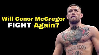 Will Conor McGregor Fight Again… or Is He Retired Full Timeline, Facts & Scenarios #conormcgregor