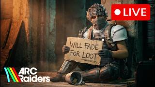 ARC Raiders | Homeless to 1 Million