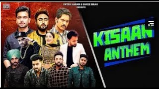 Kisaan Anthem- Jass Bajwa,Jordan,Dj Flow,Shree Brar, Afsana and More FULL HD #kisaanektazindabaad