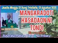 Jamita Minggu 1 Agustus 2021, Mangaradoti Hasadaon Ni Tondi, Epesus 4:1-7