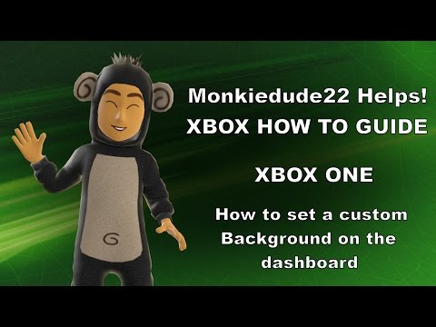 How to set a Custom Background on Xbox One How to set a Custom Background on Xbox One