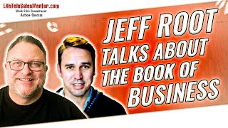 Jeff Root Talks about The Book of Business - Co-Founder of Digital BGA