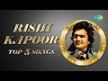 Rishi Kapoor | Top 5 Songs | Tere Chehre Se Nazar Nahin | Bachna Ae Hasino | Dard-E-Dil Dard-E-Jigar