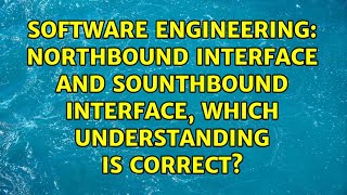 Northbound interface and Sounthbound interface, which understanding is correct?