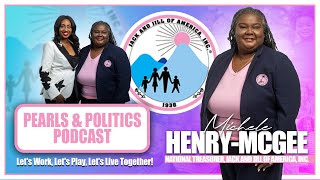 Jack and Jill of America, Inc. - National Treasurer Michele Henry-McGee - Ep 65