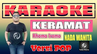 KARAOKE KERAMAT Versi POP Nada Wanita Rhoma Irama | Fadlan Deluma