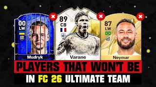 PLAYERS THAT WON’T BE IN FIFA 26 (EA FC 26)! 😭💔 ft. Neymar, Varane, Mudryk… etc