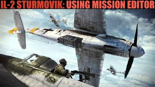 IL-2 Sturmovik Mission Editor Guide  (With Tankie)