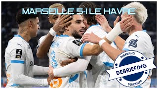 Olympique de Marseille 5-1 Le Havre : Le debrief de Marion