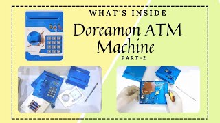 Doreamon piggy bank | Part 2 | Atm machine | What's Inside doreamon piggy bank