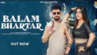 Balam Bhartar 💞🥰 | new song status | Pranjal dahiya | Dinesh Golan |