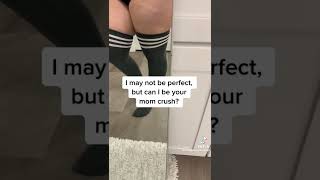 CAN I be your MOM CRUSH!?!? 🍑🔥#fyp #curvy #thick #tiktok #thicktok #mom