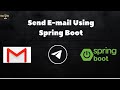 How to Send Email Using Spring Boot | Gmail SMTP | Java Mail Sender | Step by Step Guide