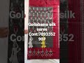 gollabama silk saree contact 7893352907 gollabama