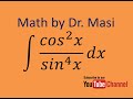 How to integrate cos^2x/sin^4x, Integration by substitution, indefinite integral, Calculus