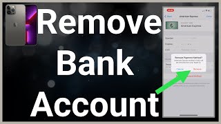 How To Remove Bank Account From iPhone