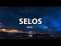 SELOS - SHAIRA LYRICS VIDEO (TIKTOK TREND)
