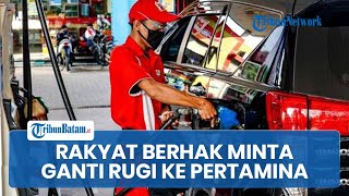 Jika Benar Pertamax yang Dibeli Hasil Oplosan, Masyarakat Berhak Minta Ganti Rugi ke Pertamina