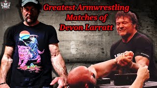 The Best Matches of Devon Larratt