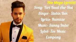 Teri Baat Aur Hai( Lyrics)- Rohan Mehra, Mahima Makwana| Stebin Ben| Sunny Inder|Kumaar| Zee Music