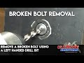 Remove a broken bolt using a left handed drill bit