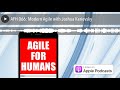 afh 066 modern agile with joshua kerievsky