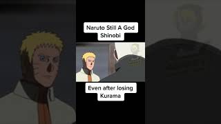 Naruto is still a god shinobi after losing kurama. Part 2 will be uploaded soon