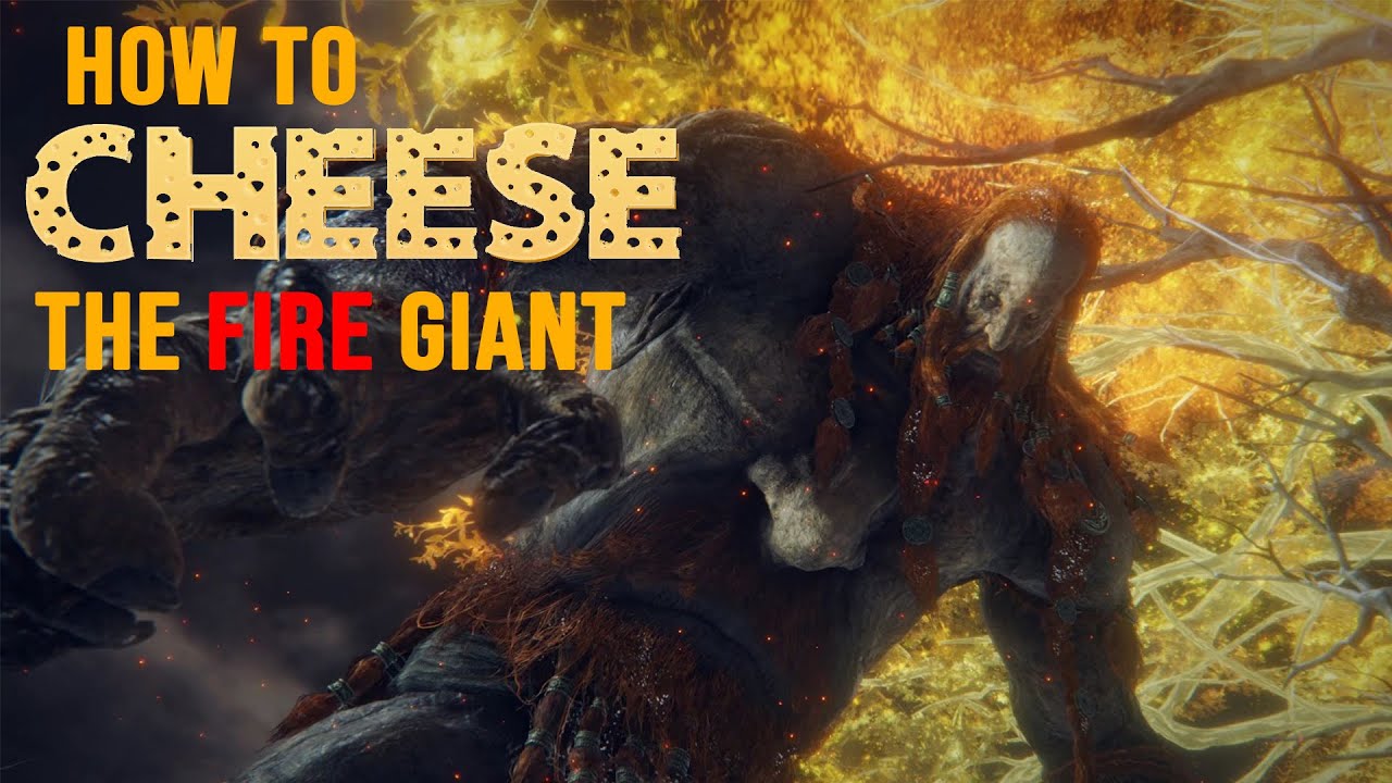 Elden Ring - How To CHEESE The FIRE GIANT (easier Kill) - YouTube