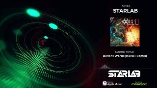 StarLab | Distant World (Morsei Remix) | StarLab | Psytrance Music | Indian Psytrance |
