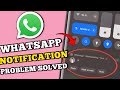 WhatsApp notification problem solved | How to fix WhatsApp notification problem in android