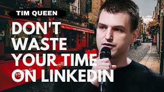 Don't waste your time on LinkedIn - how to use LinkedIn efficiently for lead generation!