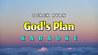 God's Plan - Karaoke - Derek Ryan