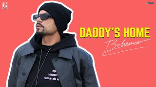 Daddy's Home : BOHEMIA Ft. J.Hind (Full Song) Deep Jandu | Geet MP3